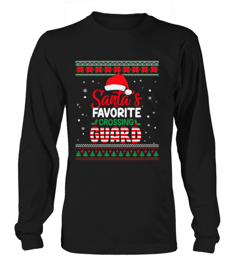 Funny Santa Christmas For Crossing Guard Ugly Long sleeved Unisex