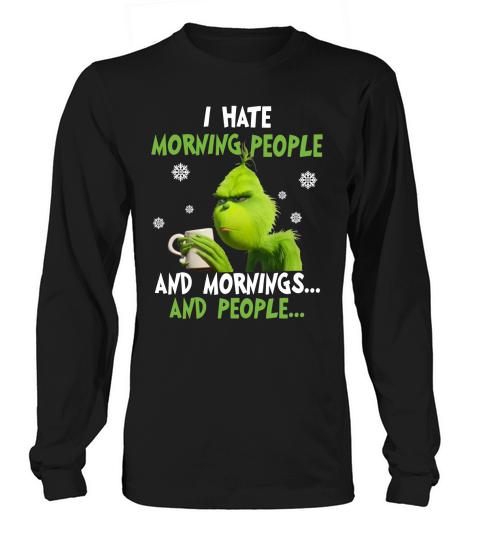 Grinch I hate morning people and mornings and people - Coffee Mug (colored) Long sleeved Unisex