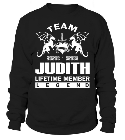 Funny Teamjudith Lifetime Member Legend Sweatshirt Unisex