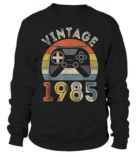 Happy 36 Birthday 36 Years Old Vintage 1985 Birthday Sweatshirt Unisex