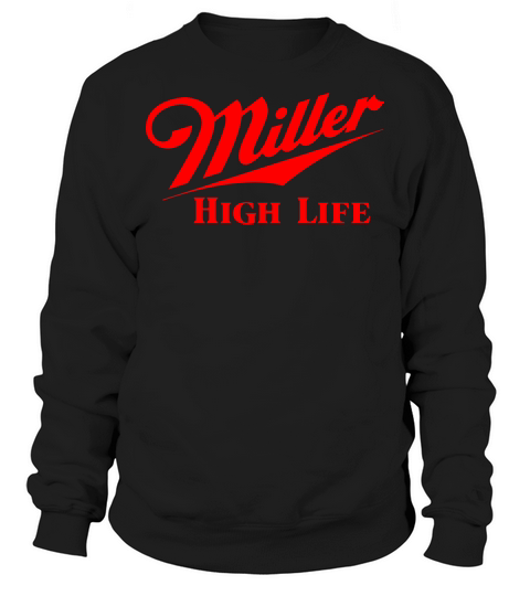 Miller High Life Sweatshirt Unisex