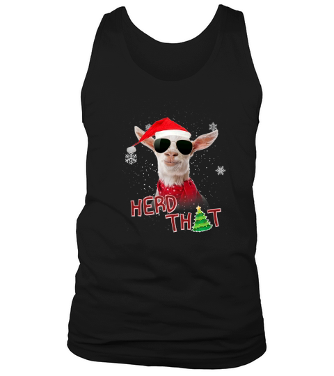 Funny Goat Xmas Herd That Farmer Goat Lover Xmas Gift Tank Top Unisex