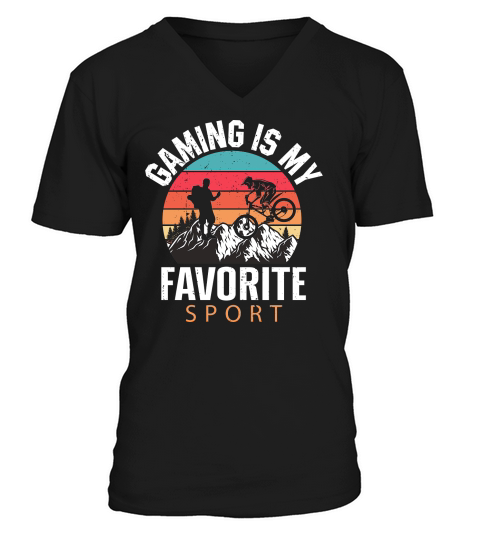 Hiking   Gaming is my favorite sport V-Neck T-shirt
