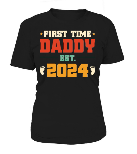 father day First Time Daddy Est 2024 Women's T-Shirt