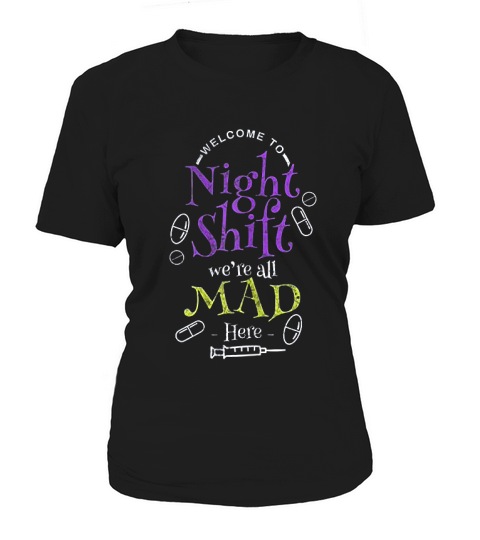 Night Shift Nurse Design For A Registered Nurse Women's T-Shirt