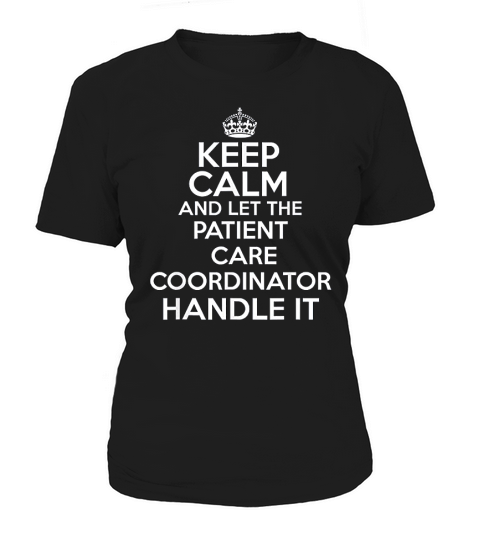 Patient Care Coordinator Women's T-Shirt