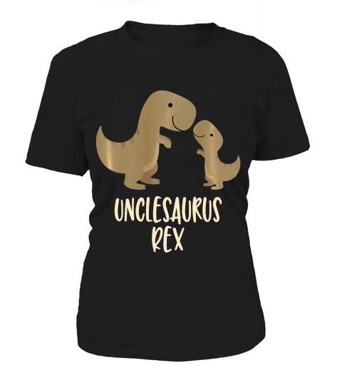 Unclesaurus Rex T-shirt Uncle Saurus T-shirt Dinosaur Women's T-Shirt