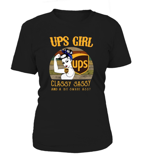 Vintage UPS Girl Classy Sassy And A Bit Smart Assy shirt Women's T-Shirt