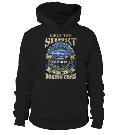 LIFES TOO SHORT SUBARU Hoodie Unisex