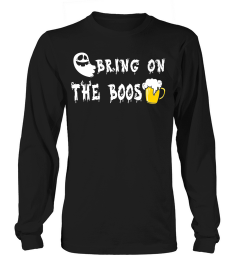 Bring On The Boos Funny Halloween Beer Wine Ghos Long sleeved Unisex