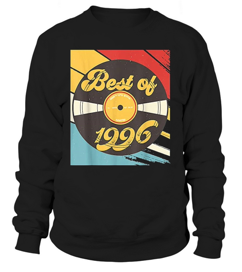 25th Birthday Gift Vinyl Record Vintage 1996 Sweatshirt Unisex