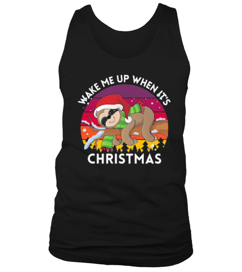 Sloth Santa Wake Me Up When Its Vintage Christmas Tank Top Unisex