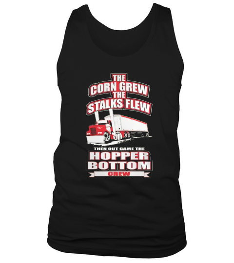 TRUCK DRIVER HOPPER BOTTOM CREW Tshirts Tank Top Unisex