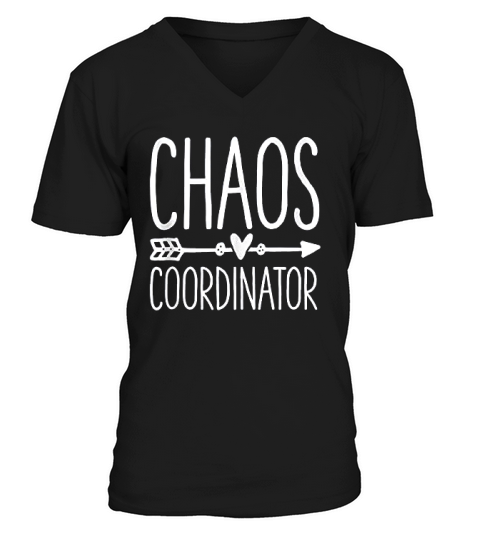 Chaos Coordinator Mom Teacher V-Neck T-shirt