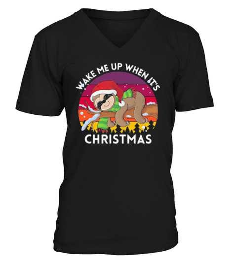 Sloth Santa Wake Me Up When Its Vintage Christmas V-Neck T-shirt