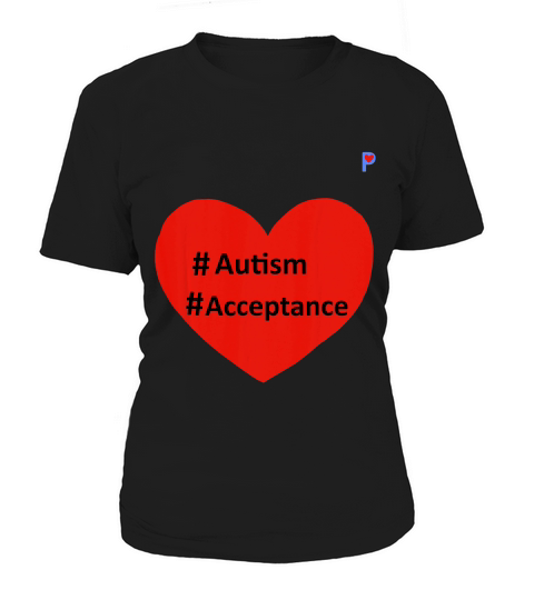 #autism #acceptance T-shirt Women's T-Shirt