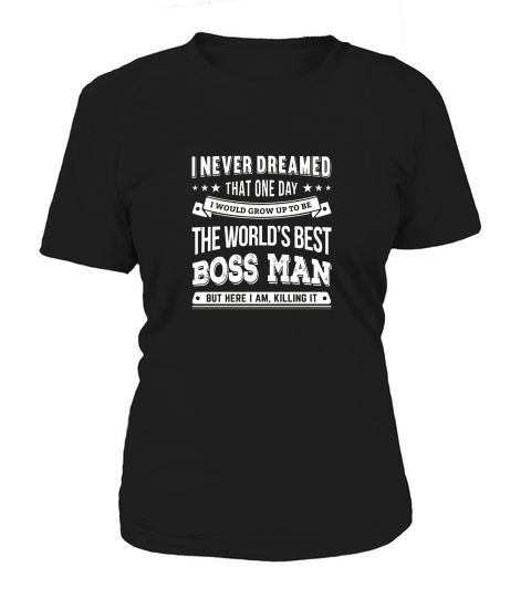 Boss T-shirt - World Best Boss Gift T-shirt For Bosses Women's T-Shirt