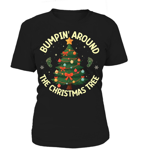 Bumpin  Around The Christmas Tree Women's T-Shirt