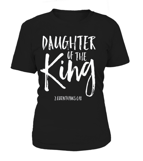 Daughter Of The King Corinthians 6:18 Christian Woman Women's T-Shirt
