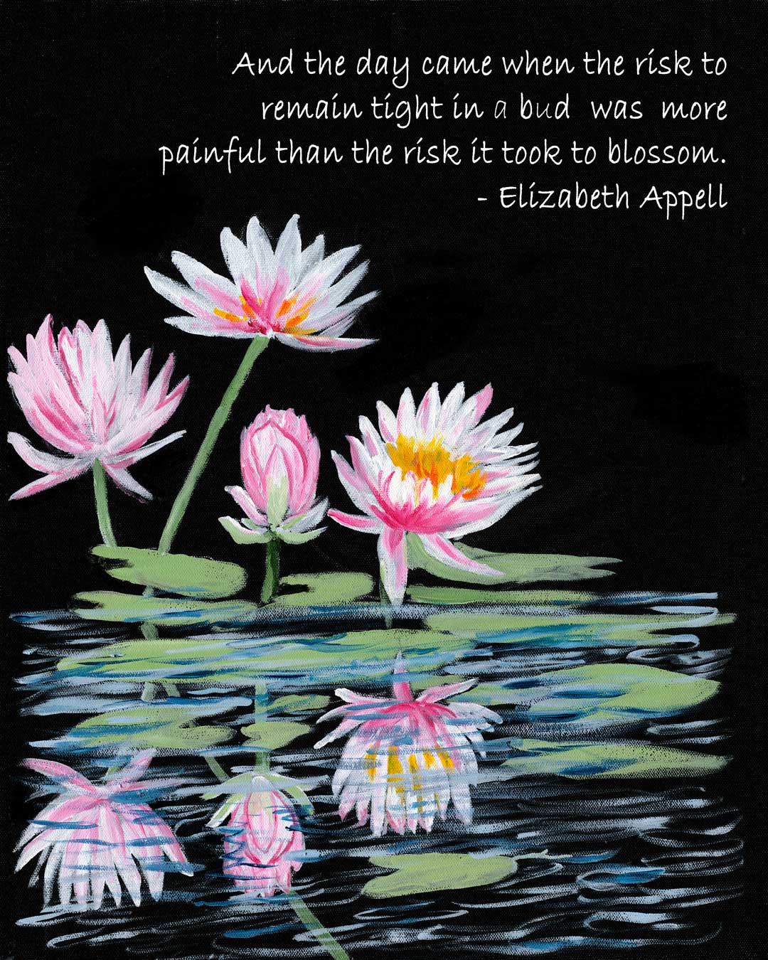 Water lilies with a quote from elizabeth adler.