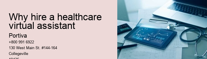 Why hire a healthcare virtual assistant