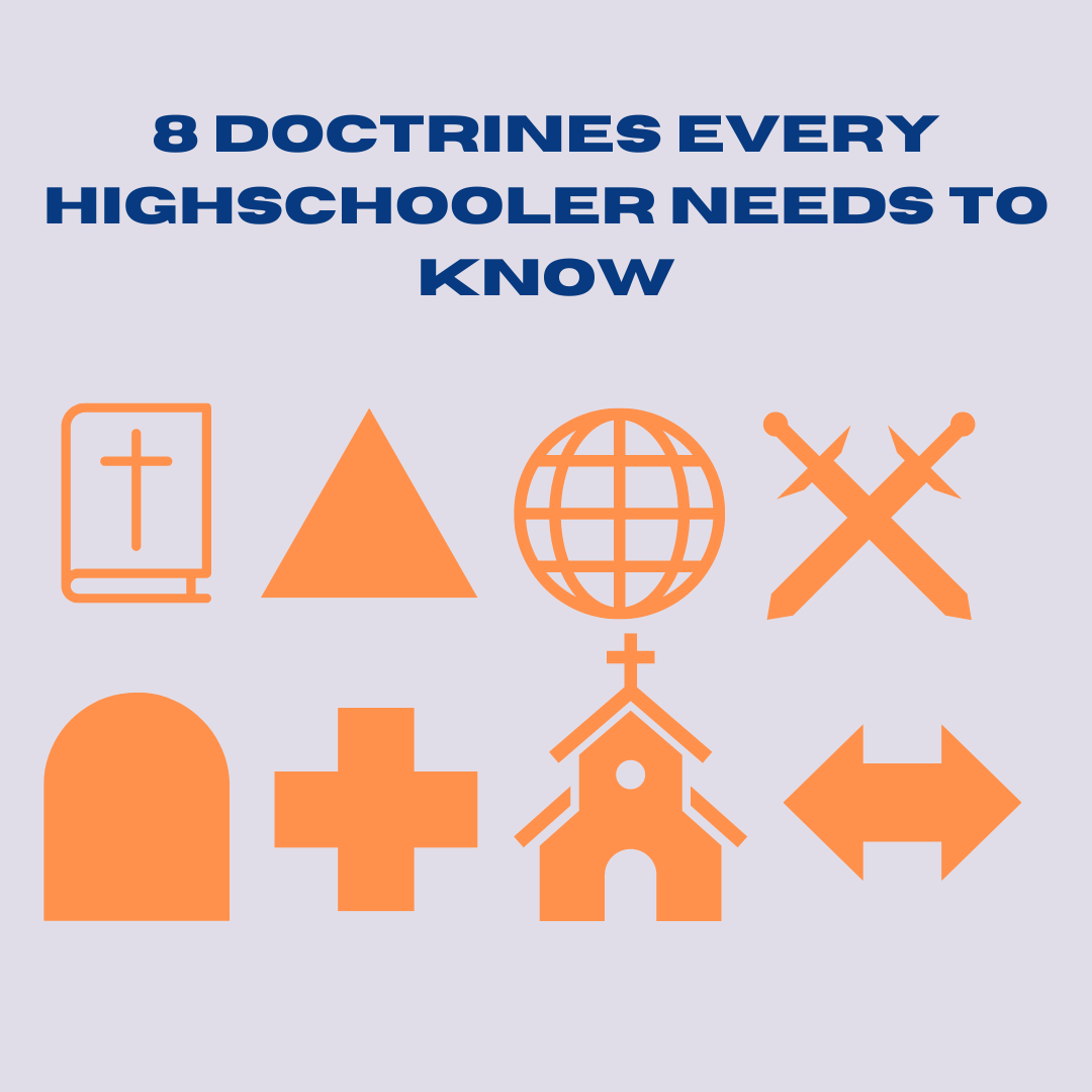 8 Doctrines Every High Schooler Needs to Know