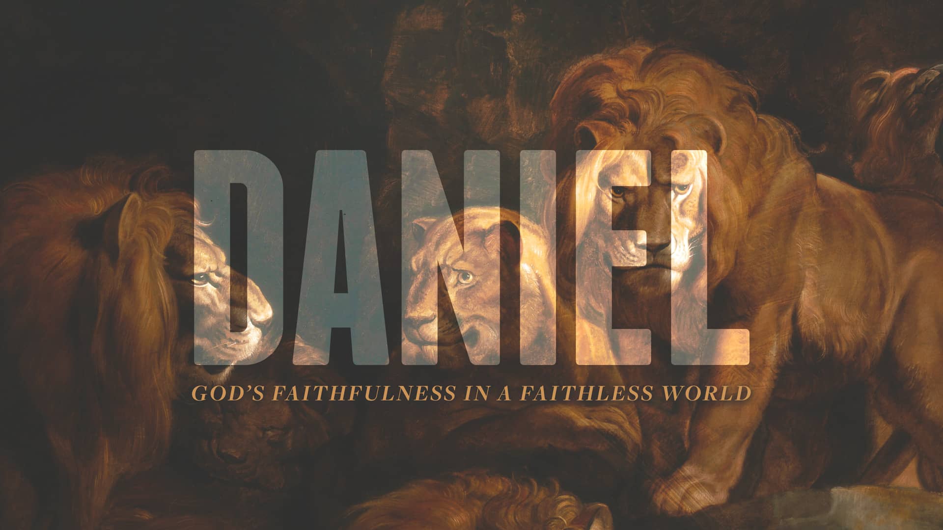 1920x1080_daniel_sermon_series_fall2021-2.jpg