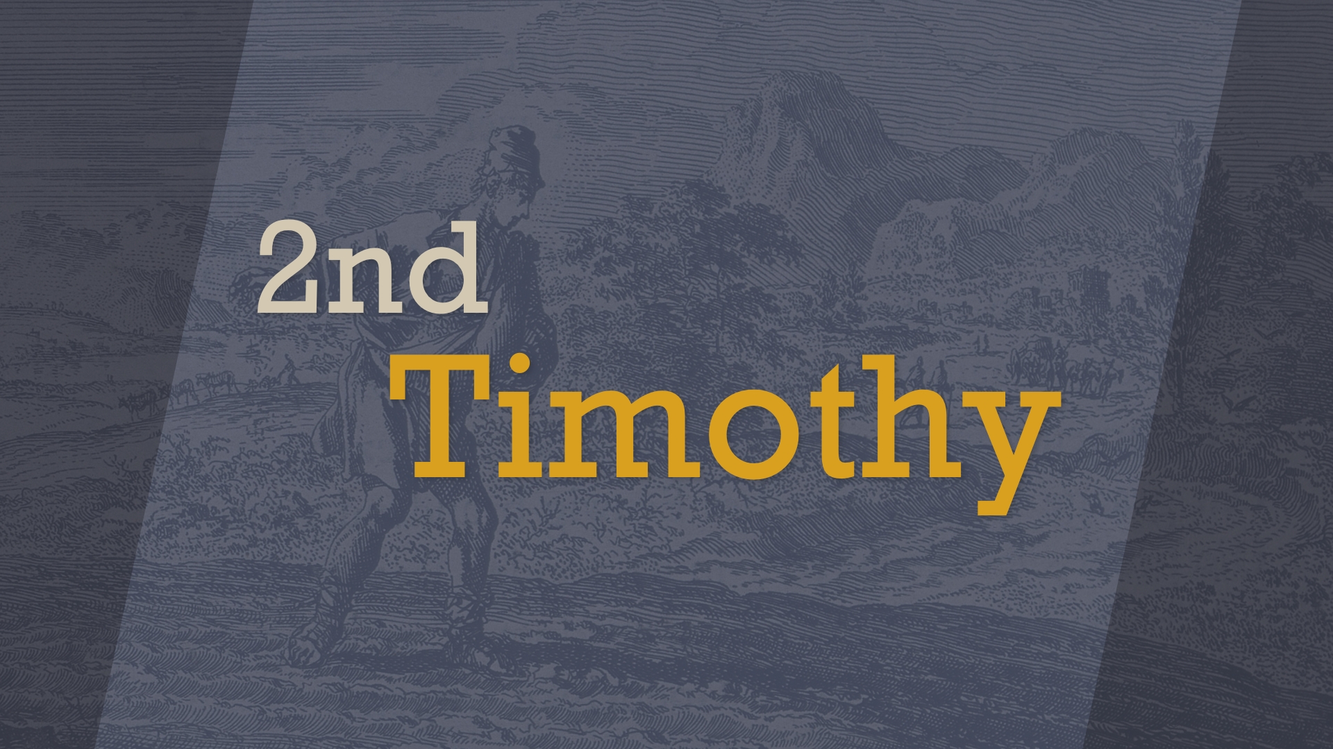 1920x1080_hs_2ndtimothy_2022.jpg