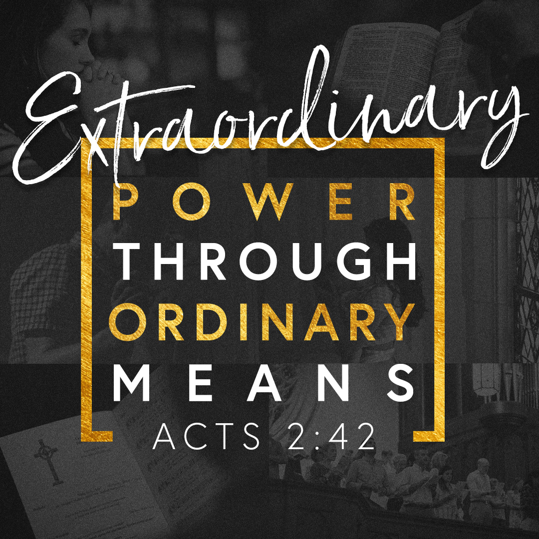 Extraordinary Power Through Ordinary Means