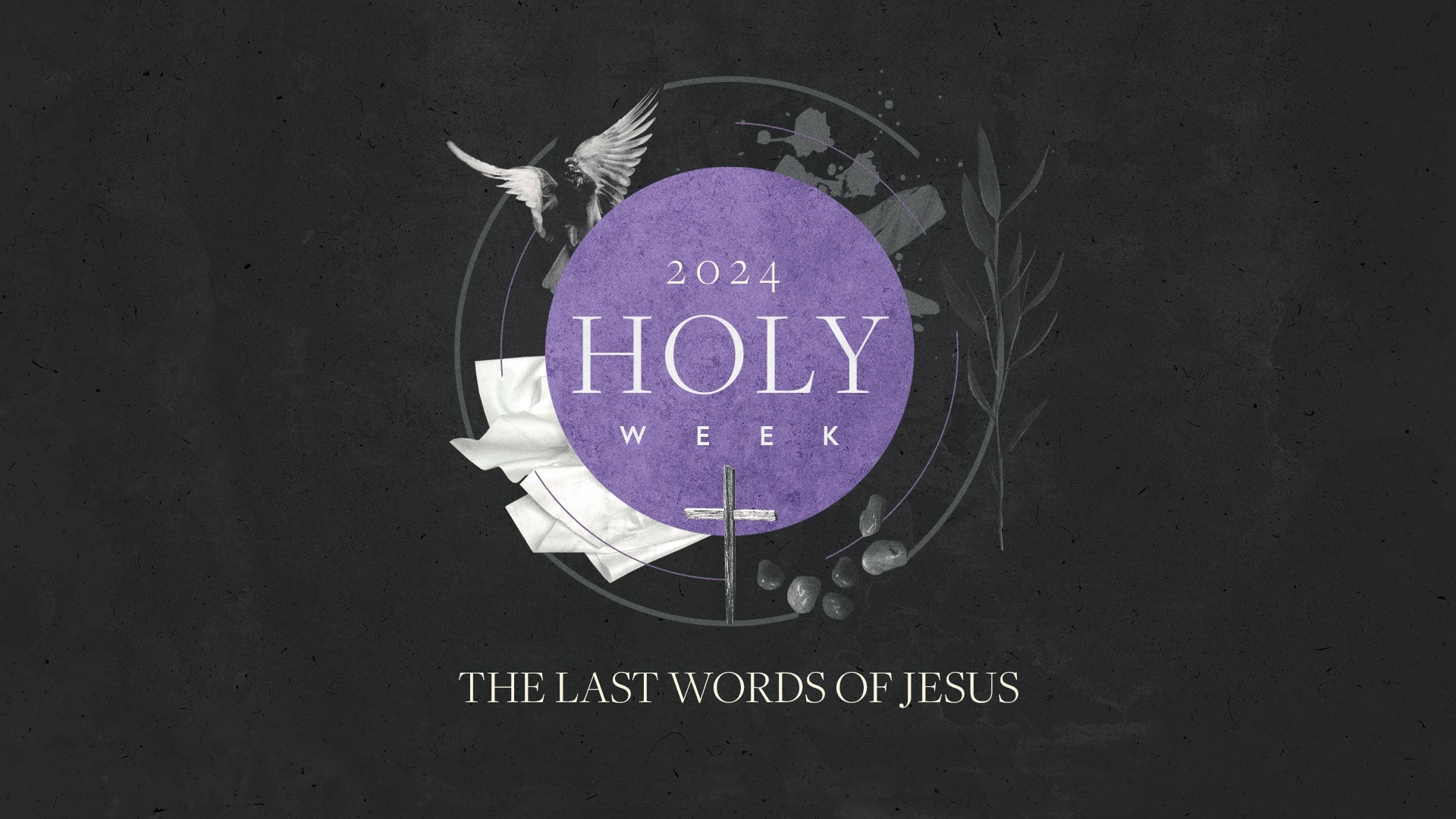 holy-week-1920x1080-last-words2.jpg