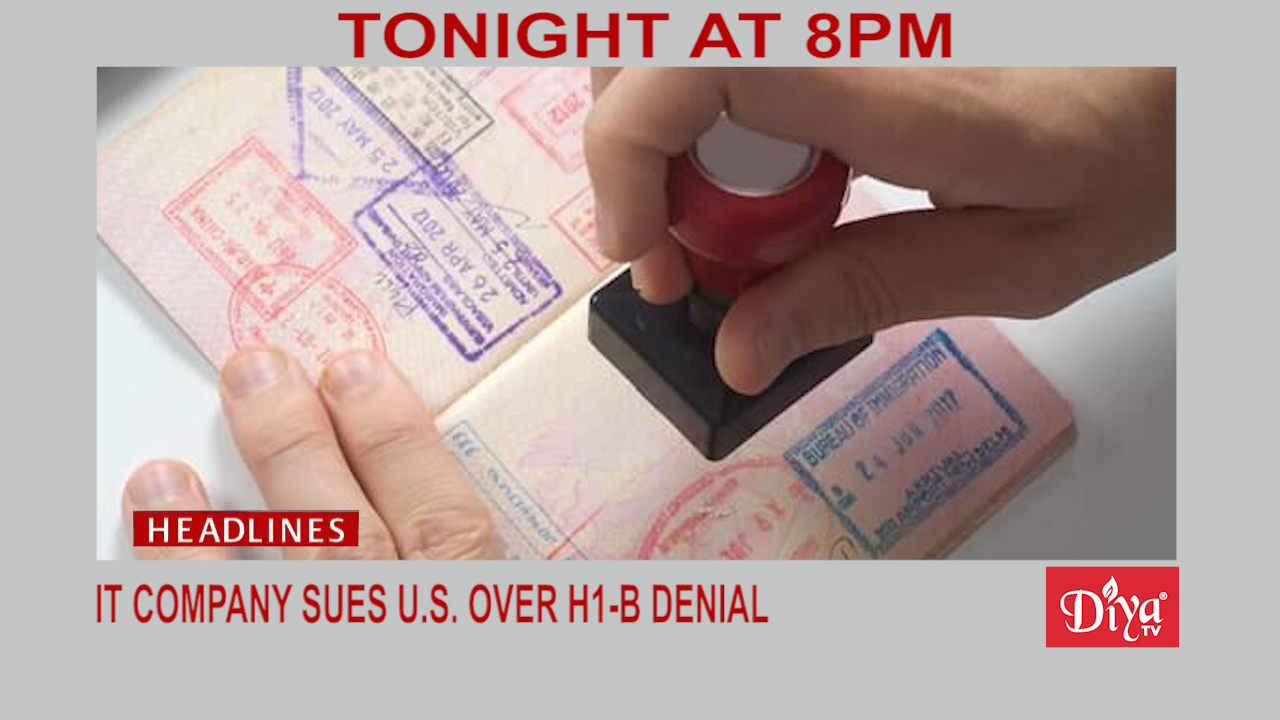 Silicon Valley IT company sues U.S. over H1-B denial | Diya TV News