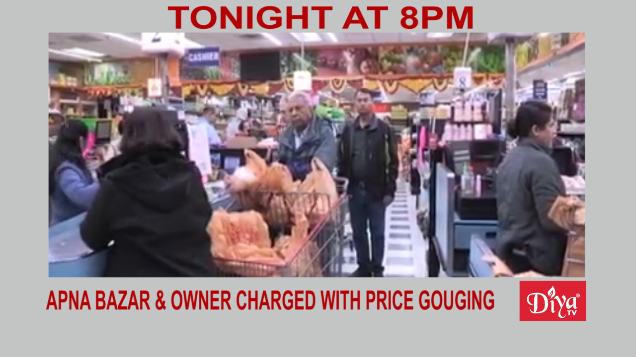 California charges Apna Bazar & owner with price gouging