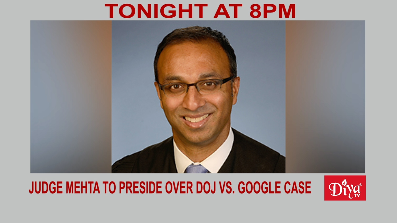 Judge Amit Mehta to preside over DOJ vs. Google case | Diya TV News