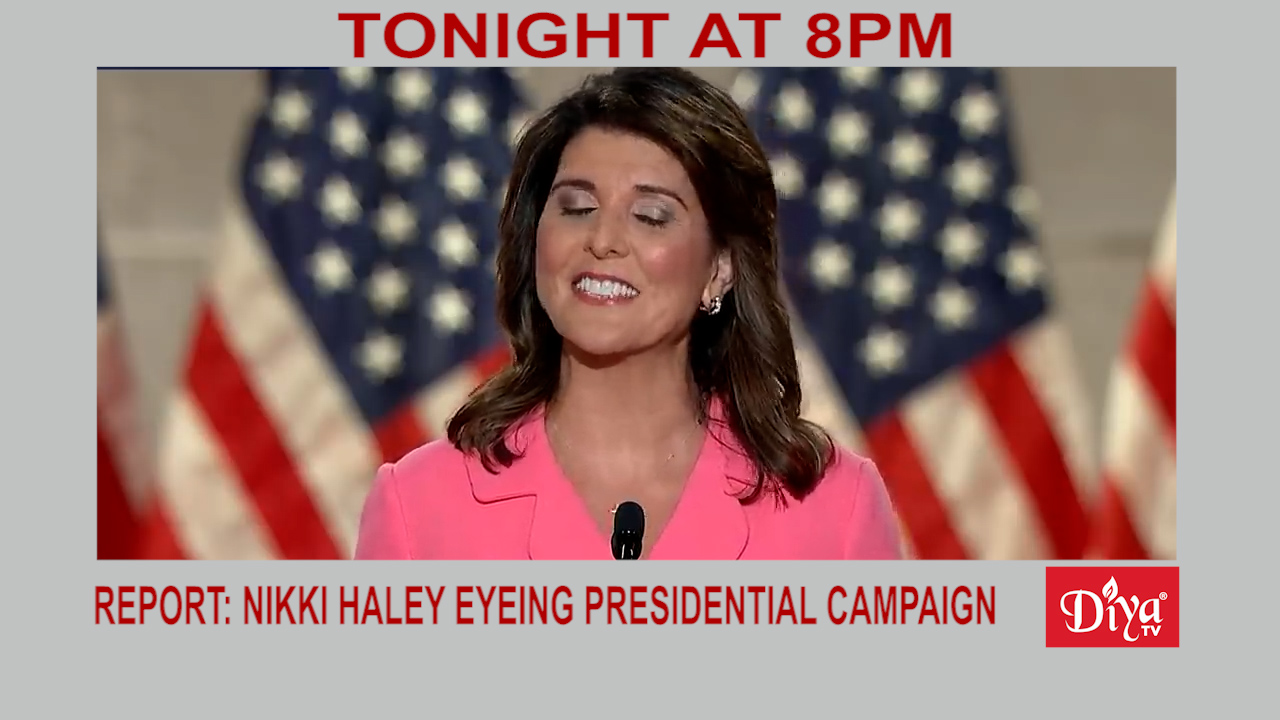 Report: Nikki Haley Eyeing 2024 Presidential Campaign