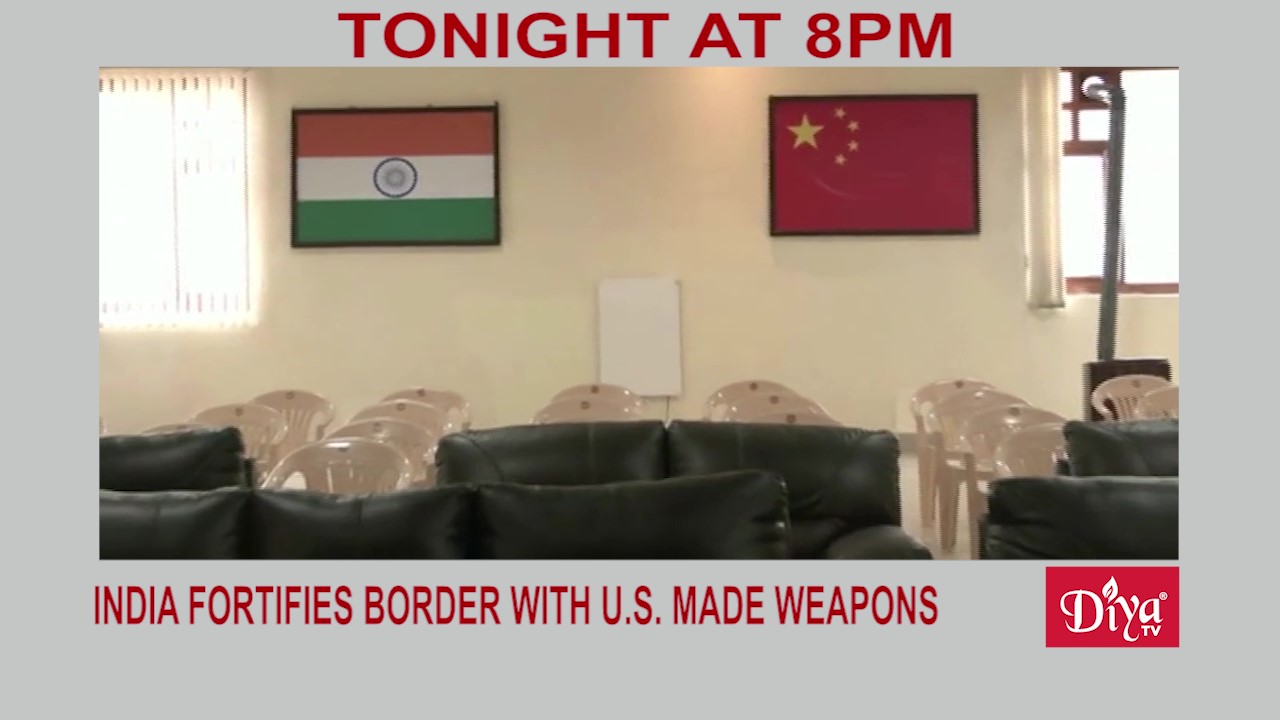 India fortifies borders along China with U.S. made weapons