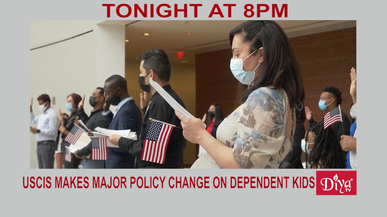 USCIS makes major policy change on dependent kids